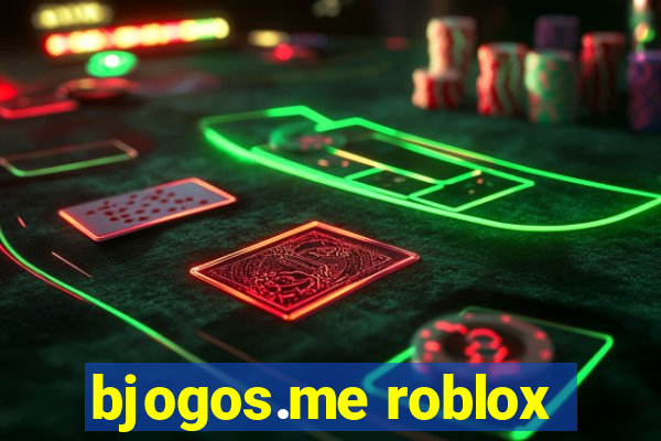 bjogos.me roblox